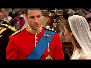 "william and kate - royal wedding (29 04 2011)" to the music of vadim kazachenko - after all, we are two banks of the same river. picrolla